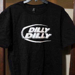 Dilly Dilly T shirt